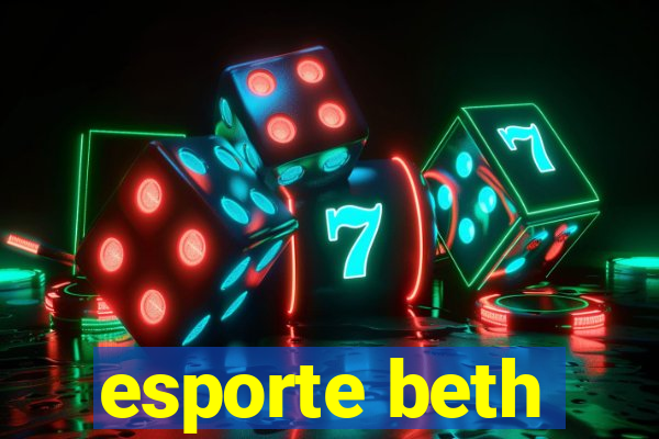 esporte beth